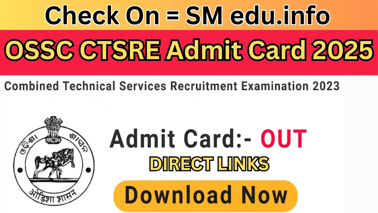 OSSC CTSRE Admit Card 2025