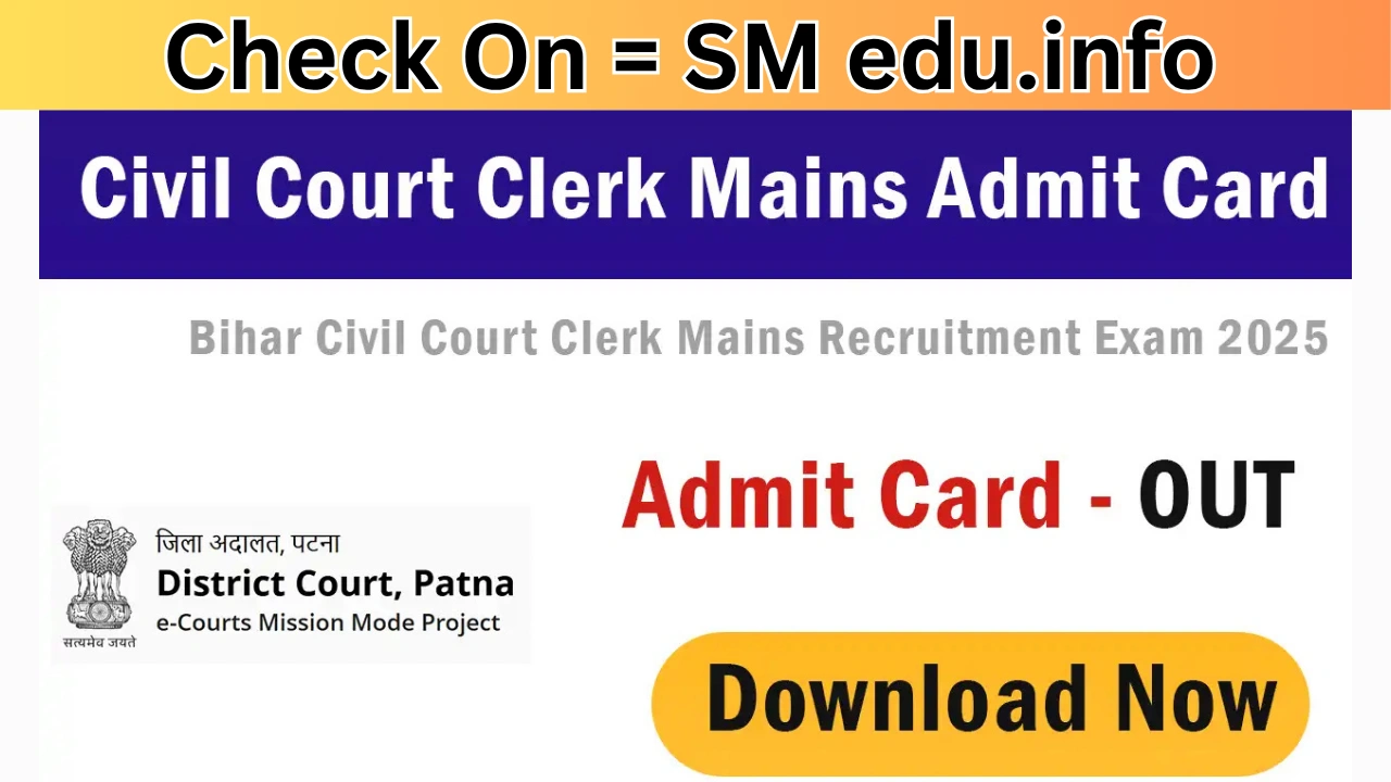 Bihar Civil Court Clerk Mains Admit Card 2025